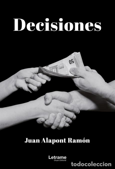 Libros: Decisiones - JUAN ALAPONT RAM&Oacute;N - Foto 1