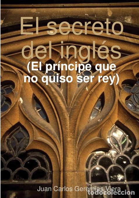 B&uuml;cher: El secreto del ingl&eacute;s - Juan Carlos Gerem&iacute;as Viera