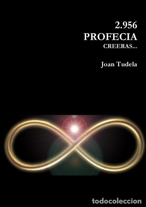 Livres: 2956 PROFECIA - Joan Tudela