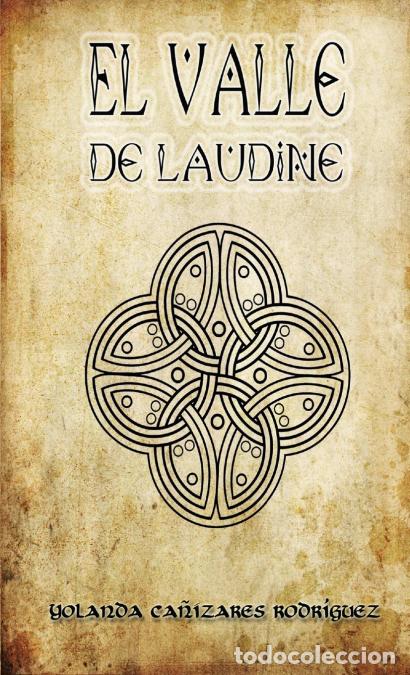 B&uuml;cher: El valle de Laudine - Yolanda Ca&ntilde;izares Rodr&iacute;guez