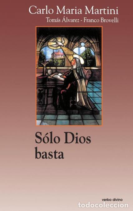 Libri: Solo Dios basta - La oraci&oacute;n en la vida del Pastor - Carlo Maria Martini
