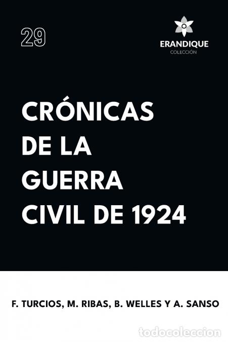 B&uuml;cher: Cr&oacute;nicas de la Guerra Civil de 1924 - Froyl&aacute;n Turcios,Mario Ribas de Cantruy,Aro Sanso