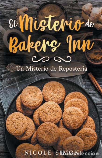 Libros: El Misterio de Bakers Inn - Nicole Simon