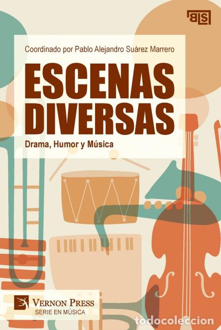 Libri: Escenas Diversas - Drama, Humor y M&uacute;sica - Pablo Alejandro Su&aacute;rez Marrero