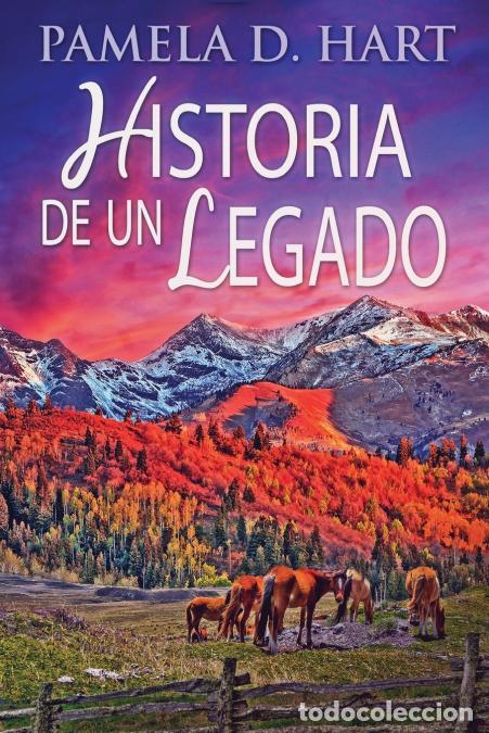 Livres: Historia de un Legado - Jos&eacute; Farias,Pamela D. Hart