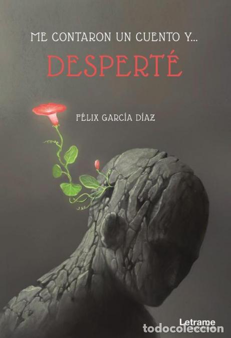 Libri: Me contaron un cuento y... despert&eacute; - F&eacute;lix Garc&iacute;a D&iacute;az