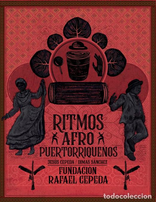Livres: Ritmos Afro Puertorrique&ntilde;os / Afro Puerto Rican Rhythms - Dimas Sanchez,Jes&uacute;s Cepeda