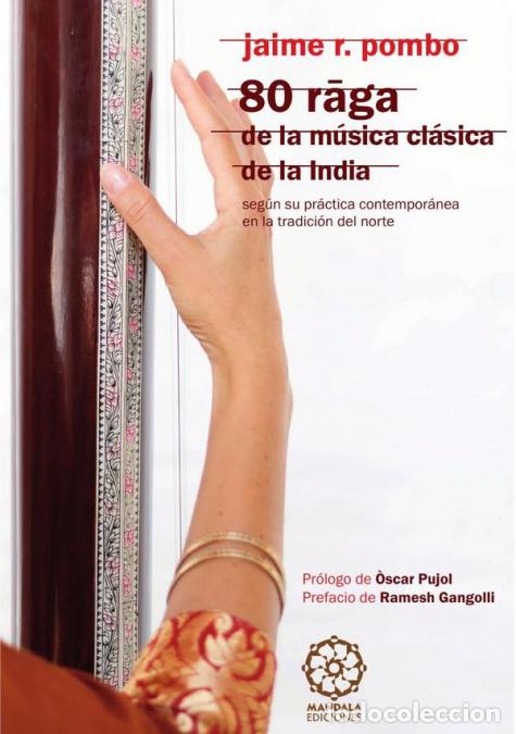 books: 80 Raga de la m&uacute;sica cl&aacute;sica de la India - Jaime R. Pombo
