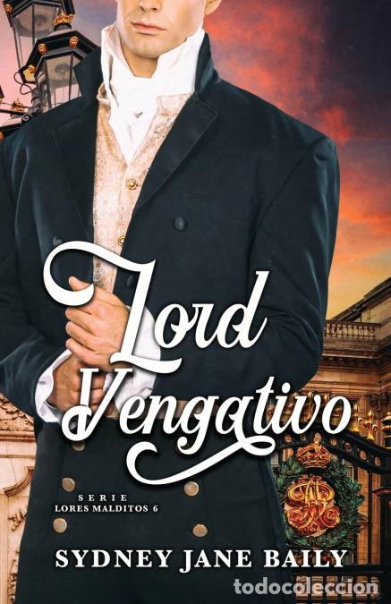 Libri: Lord Vengativo - Sydney Jane Baily,Helena Ramos