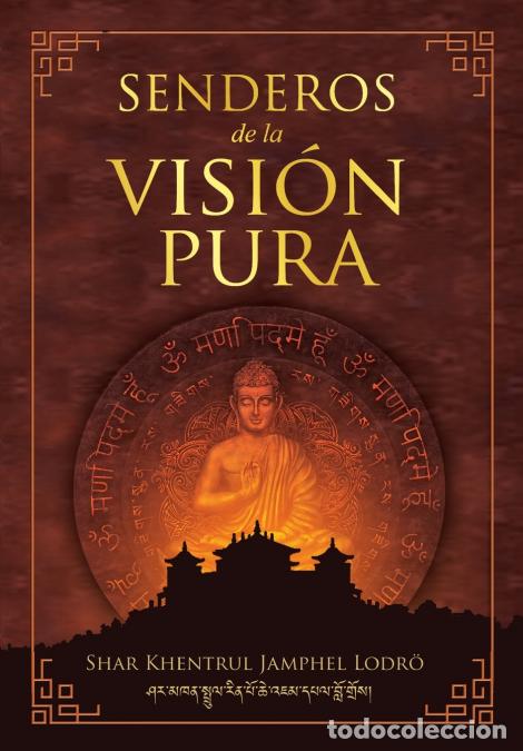 Livres: Senderos de la Visi&oacute;n Pura - Las historias, las visiones filos&oacute;ficas y las pr&aacute;cticas de las tradicio