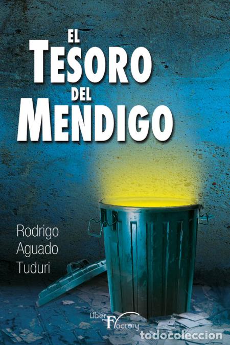 Libri: El tesoro del Mendigo - Rodrigo Aguado Tuduri