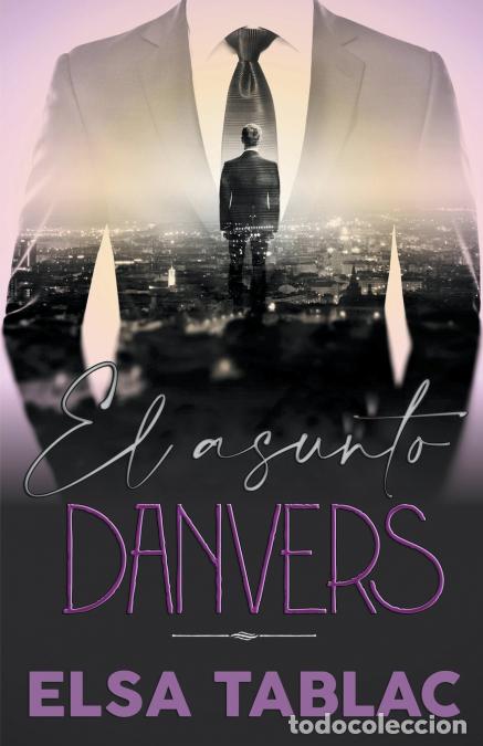 Libri: El asunto Danvers - Elsa Tablac