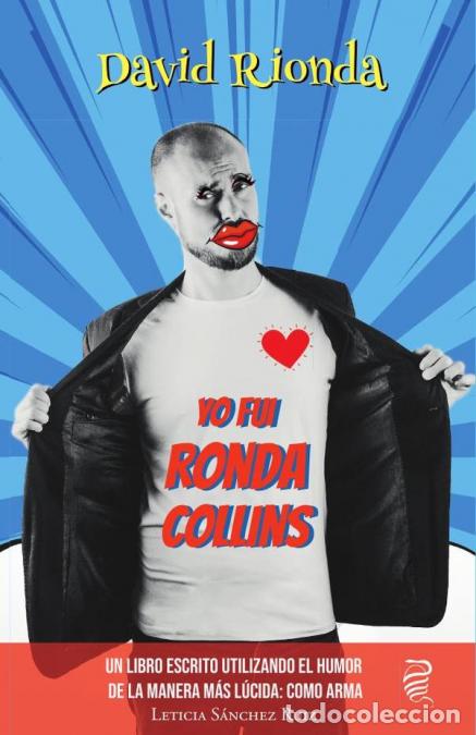 Libros: Yo FUI RONDA COLLINS - David Rionda