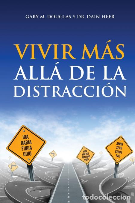 books: Vivir m&aacute;s all&aacute; de la distracci&oacute;n (Spanish) - Gary M. Douglas,Dr. Dain Heer