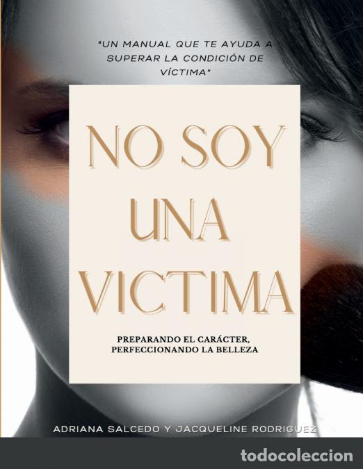 B&uuml;cher: No Soy Una Victima - Adriana Salcedo