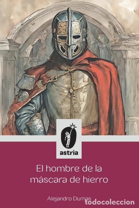 B&uuml;cher: El hombre de la m&aacute;scara de hierro - Alejandro Dumas,M. Repull&eacute;s