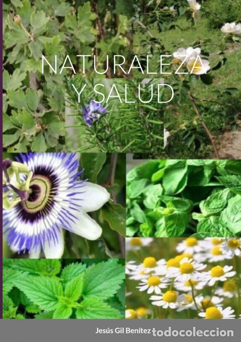 B&uuml;cher: NATURALEZA Y SALUD - Jes&uacute;s Gil Ben&iacute;tez