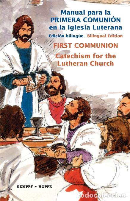 B&uuml;cher: First Communion for the Lutheran Church, Bilingual - Hector E Hoppe,Gerhard F Kempff