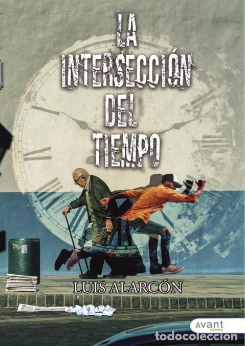 B&uuml;cher: La intersecci&oacute;n del tiempo - Luis Alarc&oacute;n