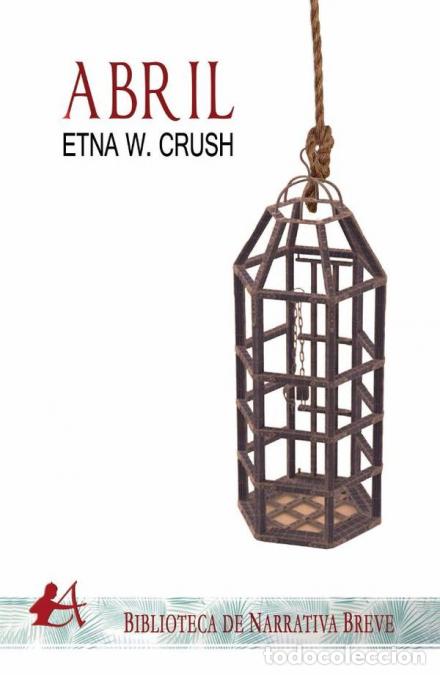 Libros: Abril - Etna W. Crush - Foto 1