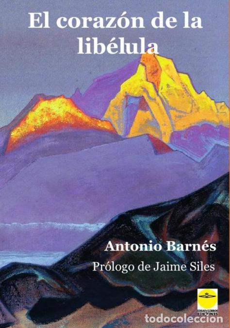 B&uuml;cher: El coraz&oacute;n de la lib&eacute;lula - Antonio BARN&Eacute;S V&Aacute;ZQUEZ,Jaime SILES