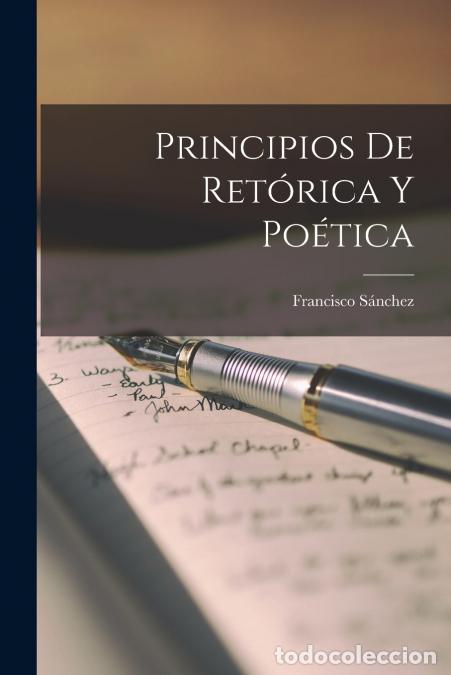 B&uuml;cher: Principios De Ret&oacute;rica Y Po&eacute;tica - Francisco S&aacute;nchez