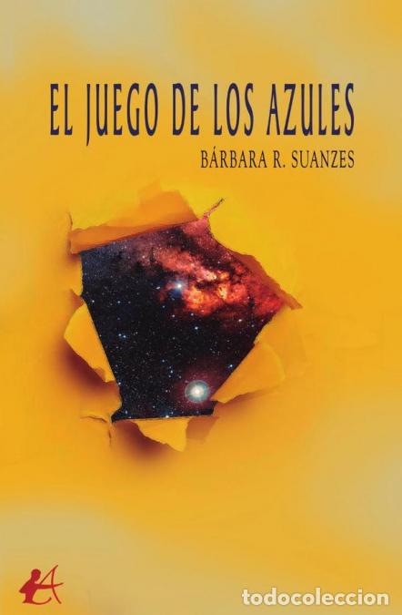 books: El juego de los azules - B&aacute;rbara R. Suanzes