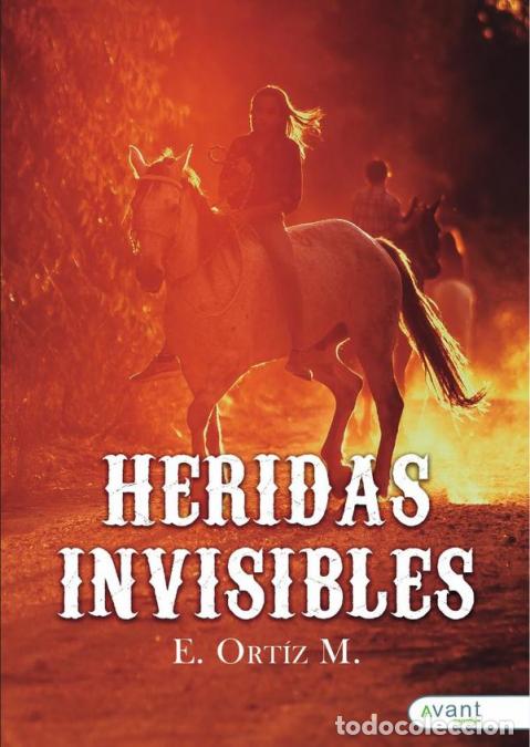 B&uuml;cher: Heridas invisibles - E. Ortiz M.