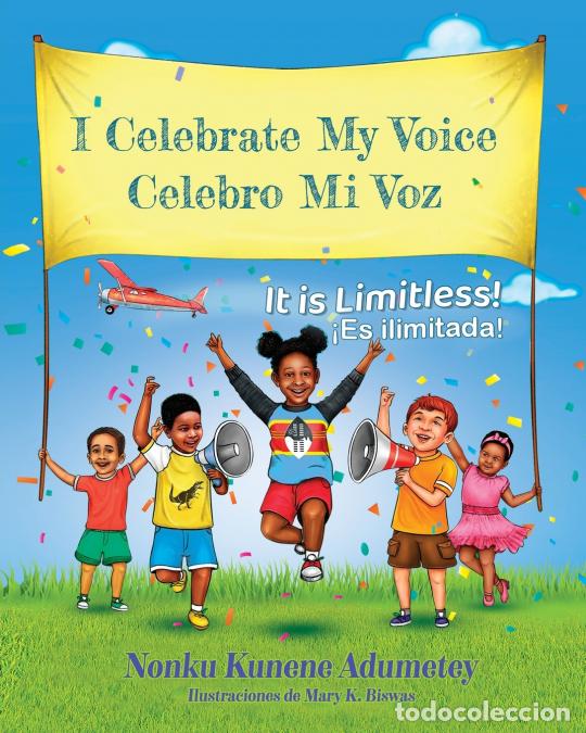 Libri: Celebro Mi Voz - &iexcl;Es ilimitado! - Nonku Kunene Adumetey