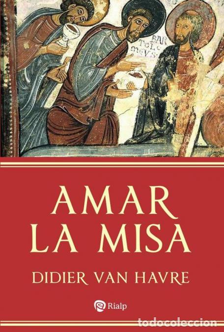 books: Amar la Misa - Didier van Havre