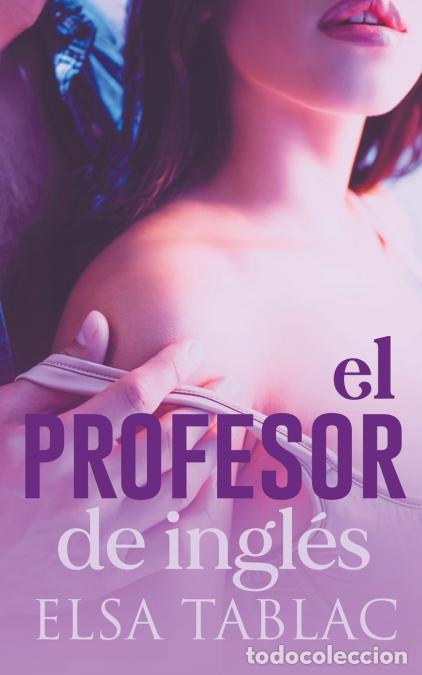Libros: El profesor de ingl&#233;s - Elsa Tablac - Foto 1