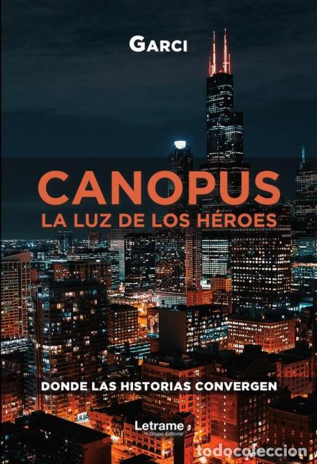 Libri: Canopus - La luz de los h&eacute;roes - Garci .