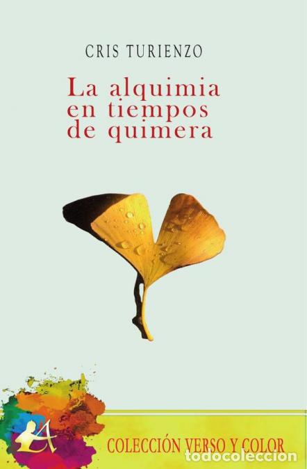 Libros: La alquimia en tiempos de quimera - Cris Turienzo