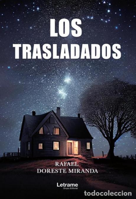 B&uuml;cher: Los trasladados - Rafael Doreste Miranda