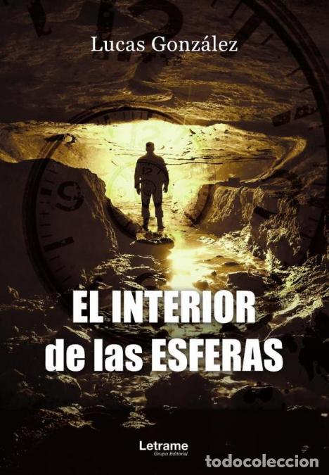 Libros: El interior de las esferas - Lucas Gonz&aacute;lez - Foto 1