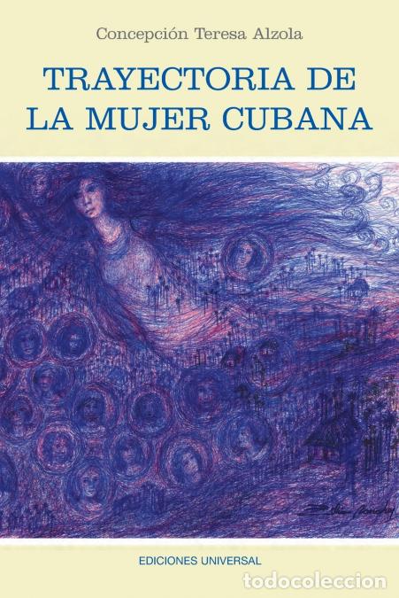 Livros: TRAYECTORIA DE LA MUJER CUBANA - Concepci&oacute;n Alzola