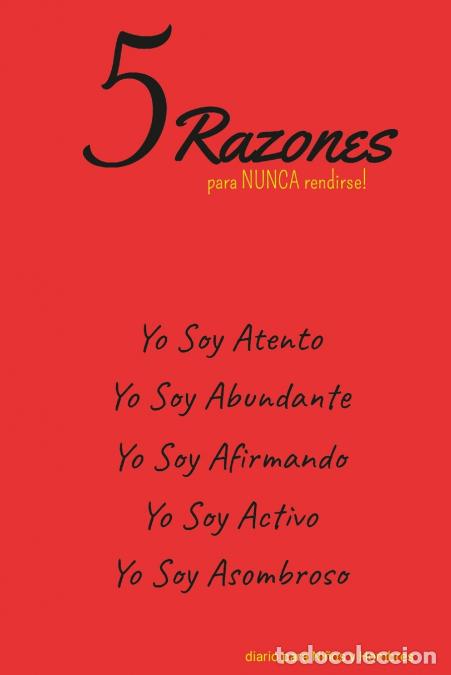 Livres: 5 Razones para NUNCA rendirse! Yo Soy Atento, Yo Soy Abundante, Yo Soy Afirmando, Yo Soy Activo, Yo