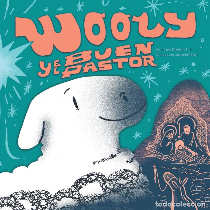 books: Wooly y El Buen Pastor - Elizabeth Fust,Zachariah Stuef,Amanda Almodovar