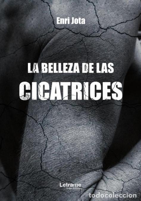B&uuml;cher: La belleza de las cicatrices - Enri Jota