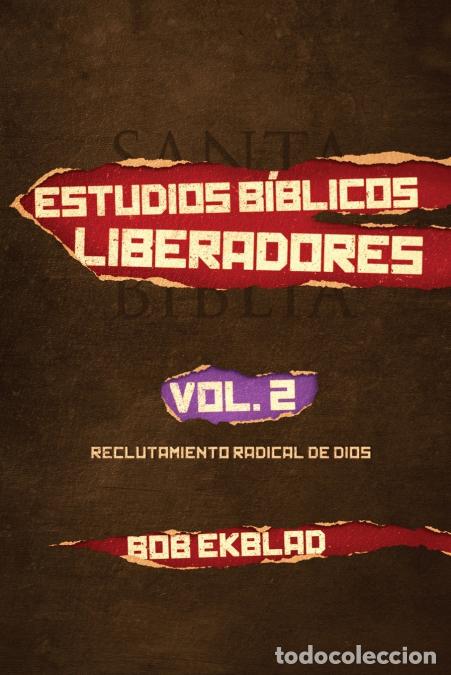 Livros: Estudios Biblicos Liberadores, Volumen 2, Reclutamiento Radical de Dios - Bob Ekblad