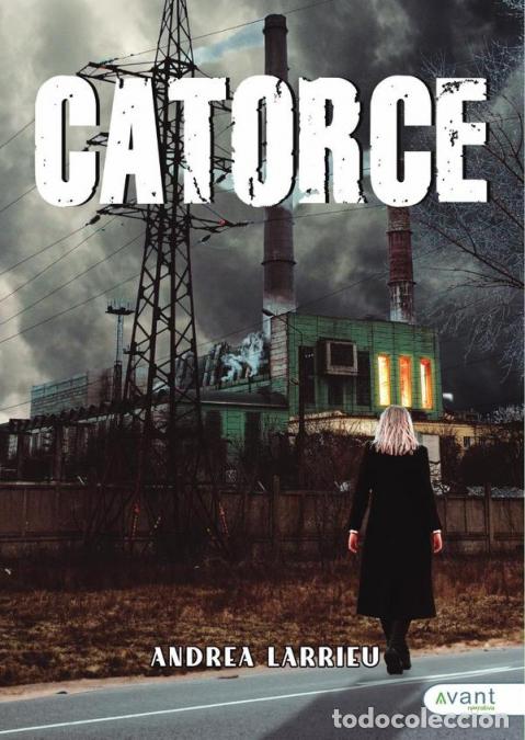 B&uuml;cher: Catorce - Andrea Larrieu