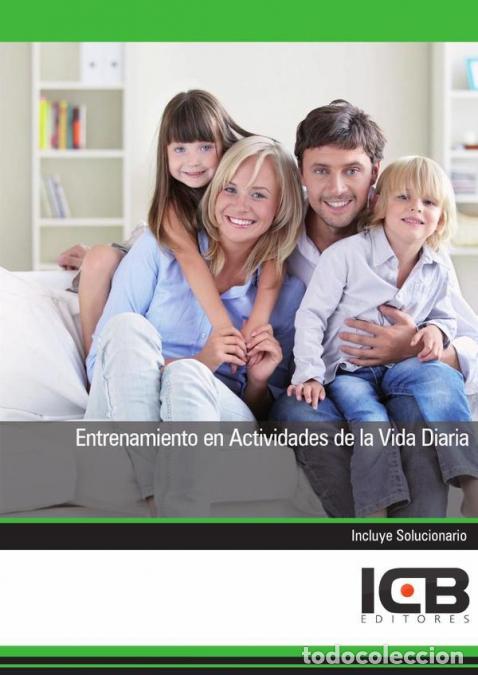 Libri: Entrenamiento en Actividades de la Vida Diaria - ICB Editores