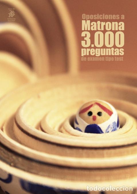 B&uuml;cher: Oposiciones a Matrona 3000 preguntas de examen tipo test - Simulacros de examen de la especialidad d