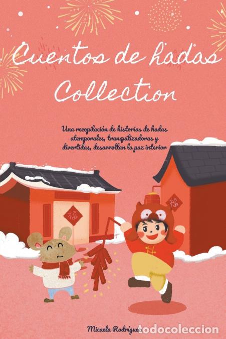 books: Cuentos de hadas, Collection - Una recopilaci&#243;n de historias de hadas atemporales, tranquilizad