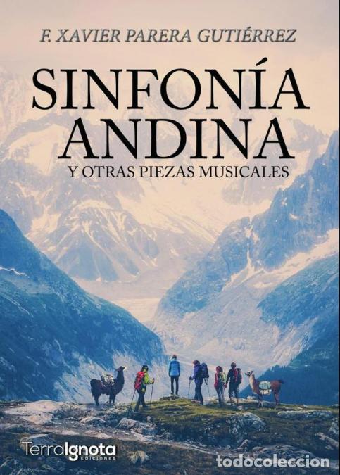 books: Sinfon&iacute;a andina y otras piezas musicales - F. Xavier Parera Guti&eacute;rrez
