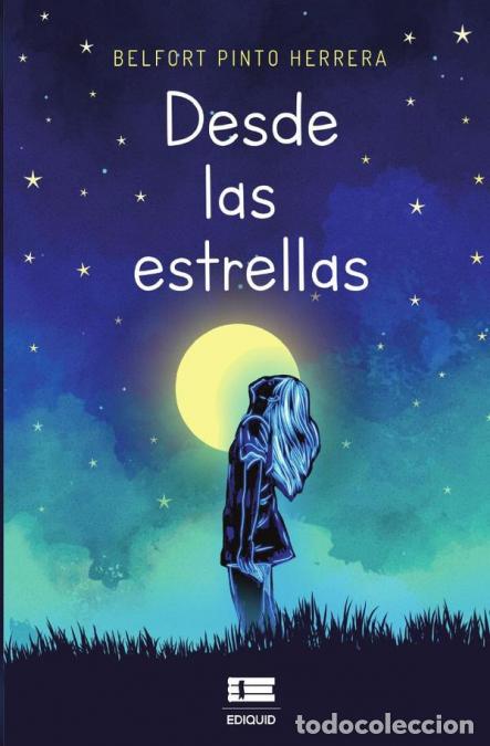 Libri: Desde las estrellas - Belfort Pinto Herrera