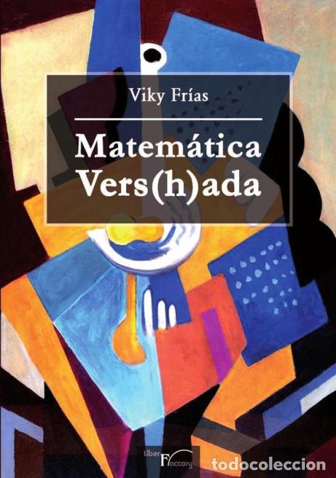 Libros: Matem&aacute;tica Vers(h)ada - Viky Fr&iacute;as - Foto 1