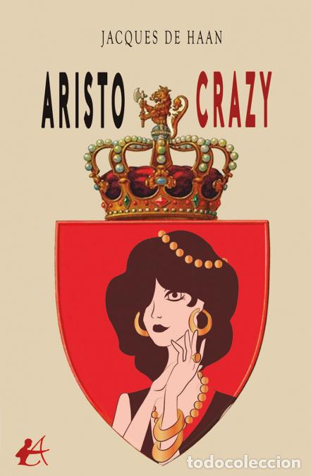 Libros: Aristo-Crazy - De Haan Jacques - Foto 1