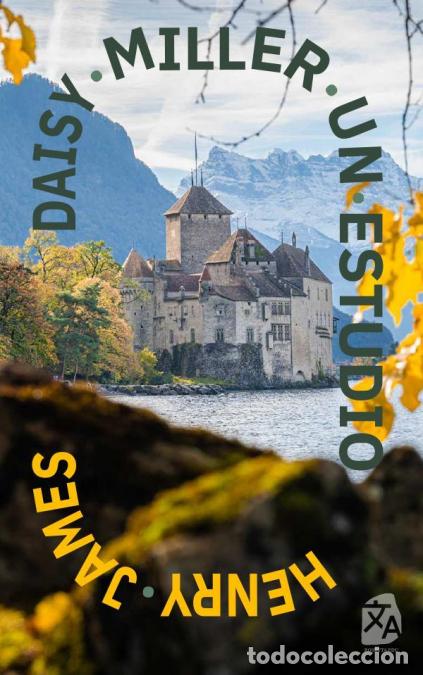 Livres: Daisy Miller: Un estudio - Nueva traducci&oacute;n al espa&ntilde;ol - Henry James