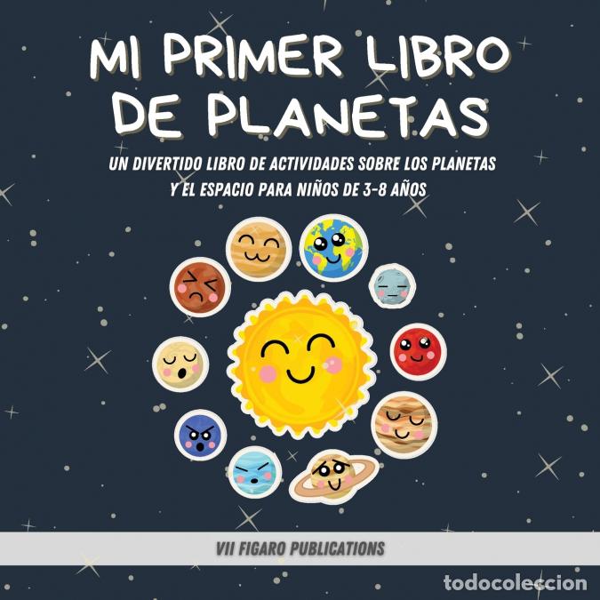 Livros: Mi Primer Libro De Planetas - &iexcl;Curiosidades incre&iacute;bles sobre el Sistema Solar para ni&ntilde;os! - Un Diver